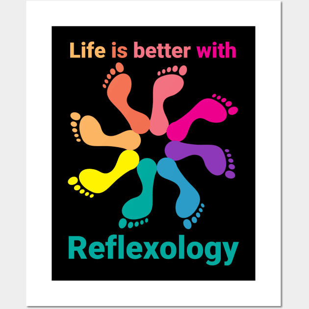 Life is better with reflexology (foot pinwheel) Wall Art by Balanceandharmonyforreflexologists